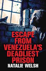 Escape from Venezuela's Deadliest Prison 
