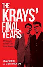 The Krays' Final Years 