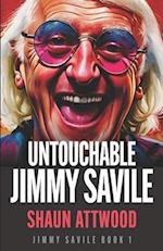 Untouchable Jimmy Savile: A Deeper Dive than The BBC's The Reckoning and Netflix's Jimmy Savile: A British Horror Story 