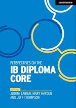 Perspectives on the IB Diploma Core