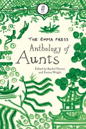 Emma Press Anthology of Aunts