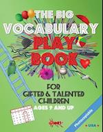 The Big Vocabulary Play Book for Gifted & Talented Children