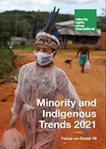 Minority and Indigenous Trends 2021 - Focus on Covid-19