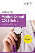 Getting into Medical School 2023 Entry