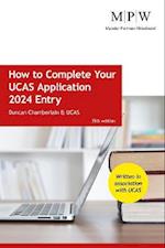 How to Complete Your UCAS Application 2024 Entry