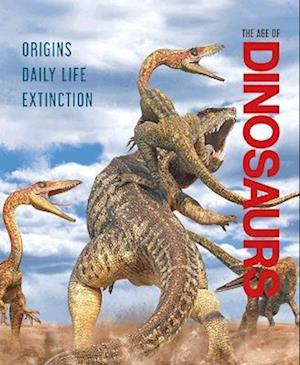The Age of Dinosaurs