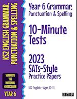 Year 6 Grammar, Punctuation & Spelling 10-Minute Tests