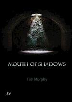 Mouth of Shadows