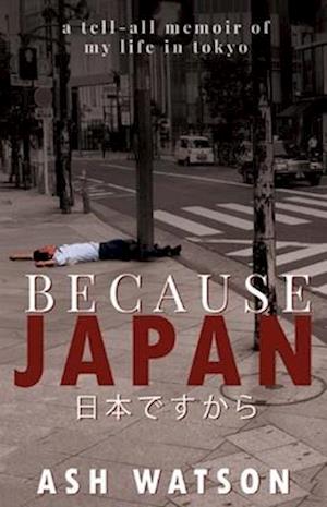 Because Japan