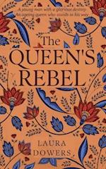 The Queen's Rebel: Robert Devereux, Earl of Essex 