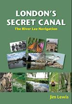London’s Secret Canal