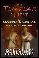 The Templar Quest to North America