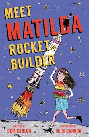 Meet Matilda Rocket Builder