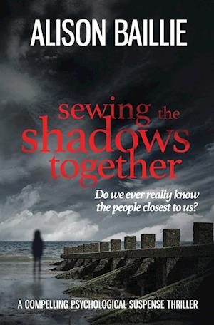 Sewing The Shadows Together