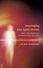 Journeying Into Spirit Worlds