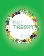 Thinking Theory Book Two (American Edition)