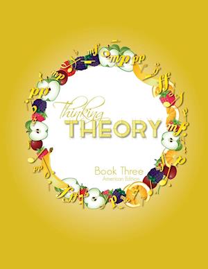 Thinking Theory Book Three (American Edition)