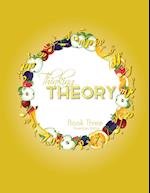 Thinking Theory Book Three (American Edition)