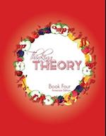 Thinking Theory Book Four (American Edition)