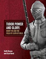 Tudor Power and Glory