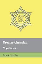 Greater Christian Mysteries 