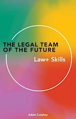 The Legal Team of the Future