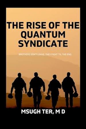 Rise of the Quantum Syndicate