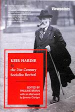 Keir Hardie and the 21st Century Socialist Revival