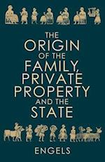 The Origin of the Family, Private Property and the State 