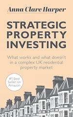 Strategic Property Investing