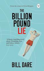 The Billion Pound Lie