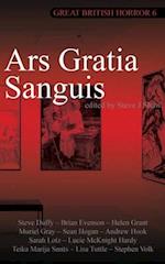 Great British Horror 6: Ars Gratia Sanguis 