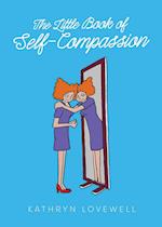 The Little Book of Self-Compassion
