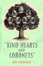 Kind Hearts and Coronets