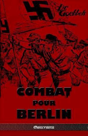 Combat Pour Berlin