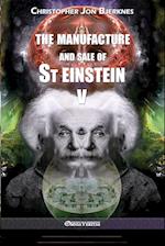 The manufacture and sale of St Einstein - V