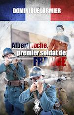 Albert Roche, premier soldat de France