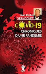 COVID-19 Chroniques d'une pandémie