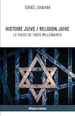 Histoire juive / Religion juive - Le poids de trois millénaires