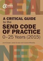 A Critical Guide to the SEND Code of Practice 0-25 Years (2015)