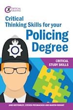 Critical Thinking Skills for your Policing Degree