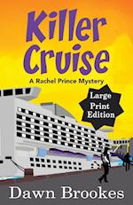 Killer Cruise Large Print Edition