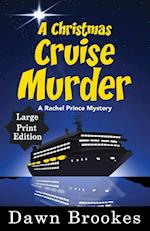 A Christmas Cruise Murder Large Print Edition 