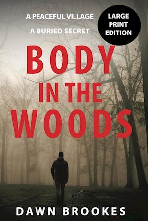 Body in the Woods Large Print Edition