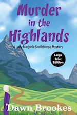 Murder in the Highlands (Large Print Edition) 