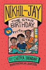 Nikhil and Jay: The Star Birthday