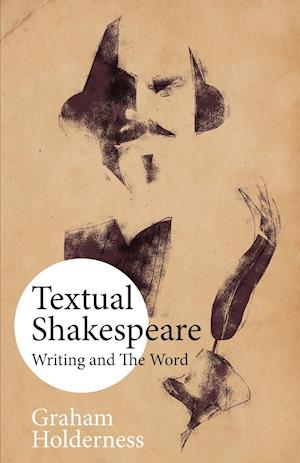 Textual Shakespeare