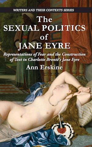 The Sexual Politics of Jane Eyre