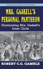 Mrs. Gaskell's Personal Pantheon