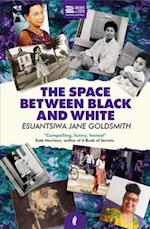 The Space Between Black and White